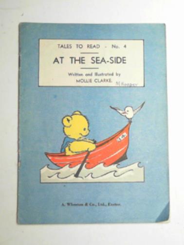 CLARKE, Molie - At the sea-side