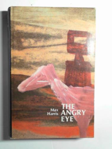 HARRIS, Max - The angry eye
