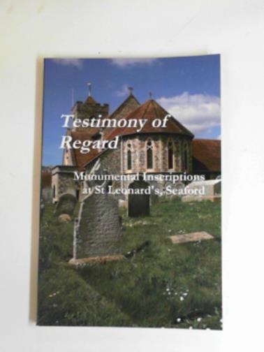 CASTLEDEN, Rodney - Testimony of regard