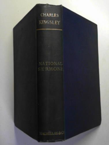 KINGSLEY, Charles - Sermons on national subjects