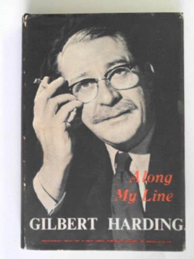 HARDING, Gilbert - Along my line