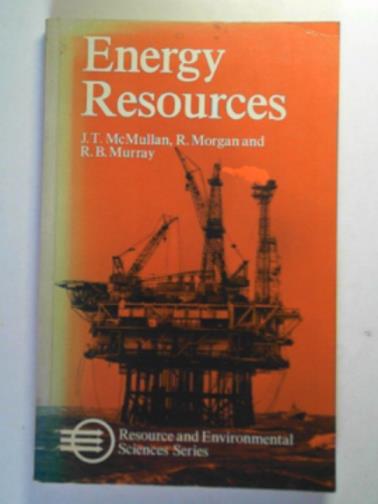 McMULLAN, J.T. and others - Energy resources