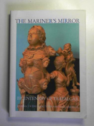 HARDING, Richard (ed) - The Mariner's Mirror, Vol.91, no.2, May 2005.