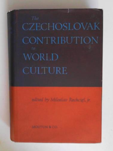 RECHCIGL, Miroslav (ed) - The Czechoslovak contribution to world culture