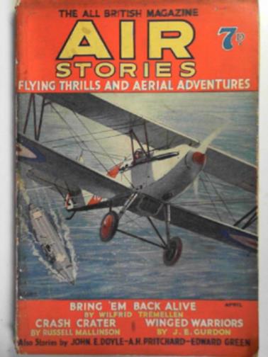 TREMELLEN, Wilfrid & others - Air Stories: flying thrills and aerial adventures, vol.2, no.4,April 1936.
