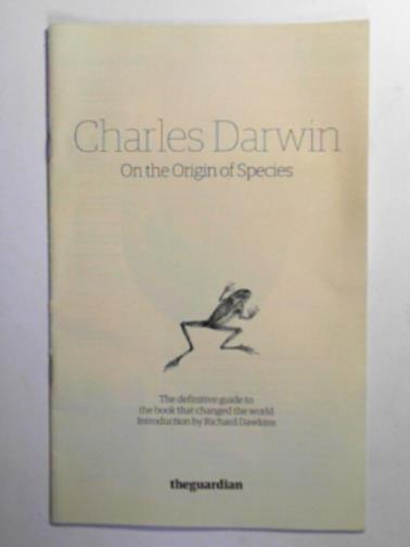 DAWKINS, Richard & others - Charles Darwin: On the origin of species
