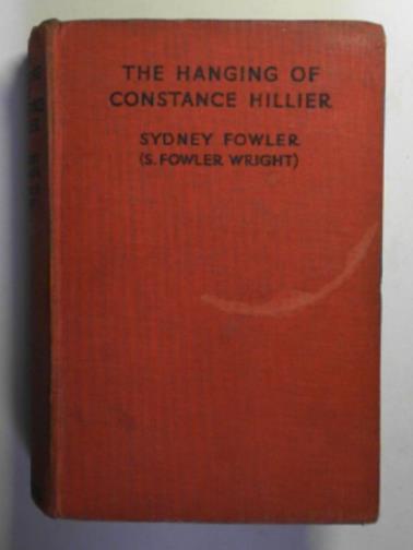 FOWLER, Sydney - The hanging of Constance Hillier