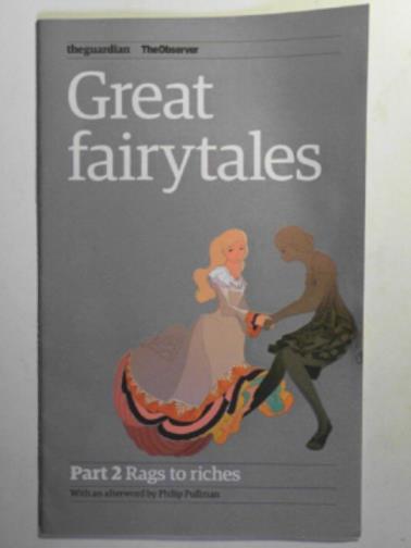 ALLARDICE, Lisa / PULLMAN, Philip - Great fairy tales: rags to riches