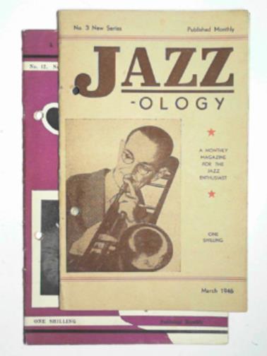  - Jazz-ology: 2 'New series' issues;  No. 3, March 1946 & No. 12, December 1946