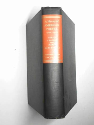 GREGORY, Horace; ZATURENSKA, Marya - A history of American poetry 1900-1940