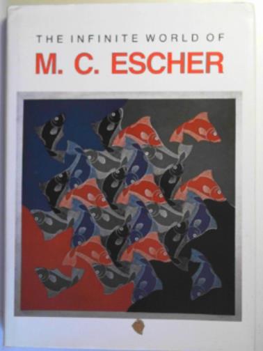 ESCHER, M.C. & LOCHER, J.L. - The infinite world of M.C. Escher