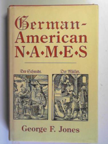 JONES, George F. - German-American names