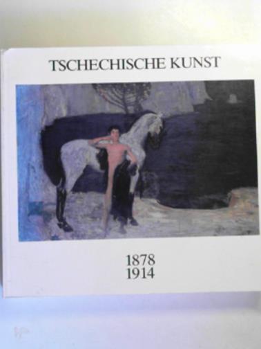 KRIMMEL, Bernd & others - Tschechische kunst 1878-1914: auf dem weg in die moderne