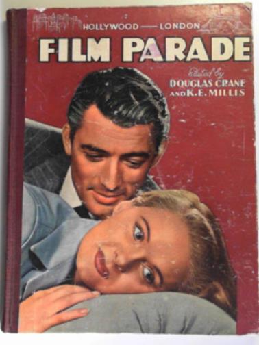 CRANE, Douglas & MILLIS, K.E (eds) - Introducing the Hollywood....London Film Parade: the two film cities in one book