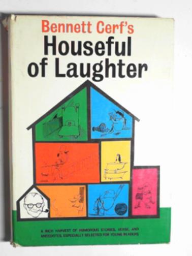 CERF, Bennett - Houseful of laughter