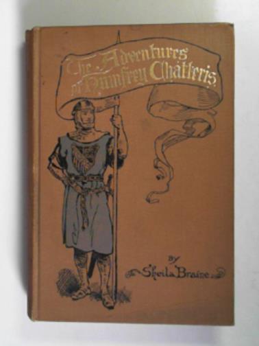 BRAINE, Sheila - The adventures of Humfrey Chatteris