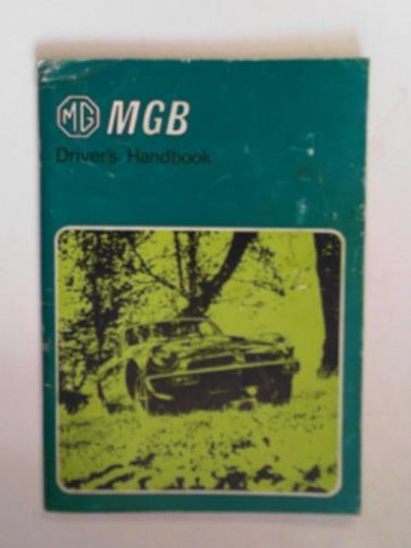 LEYLAND CARS - MG MGB Tourer (GHN5) and GT (GHD5) driver's handbook