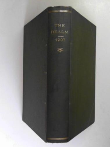 LE QUEUX, William; BAILEY, H.C & others - The Realm (1907)