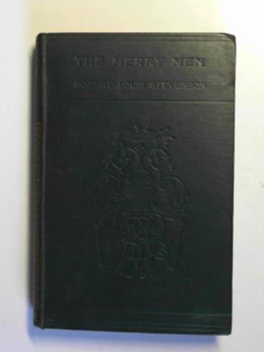 STEVENSON, R.L - The Merry Men and other tales and fables.