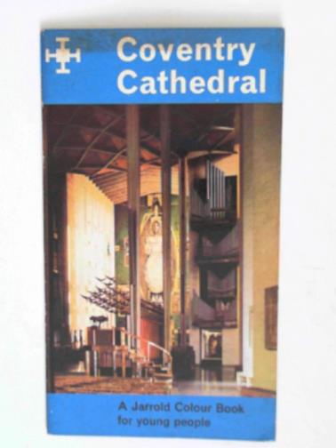 PAUL, Christopher - Coventry Cathedral: a guide for young people