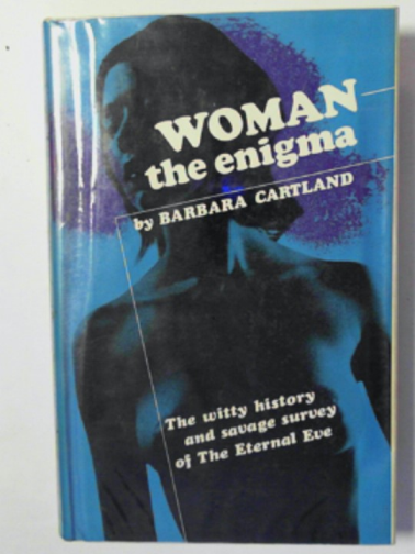 CARTLAND, Barbara - Woman - the enigma