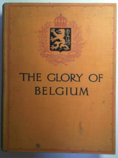 INGPEN, Roger - The glory of Belgium