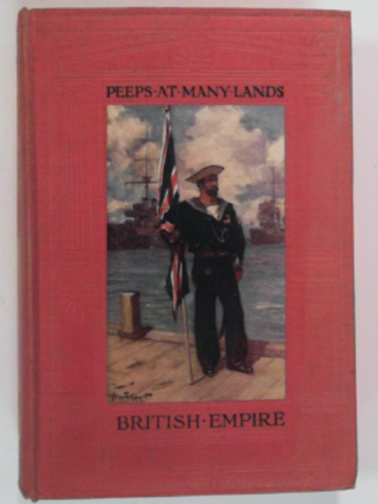 FOX, Frank - Peeps at many lands: The British Empire