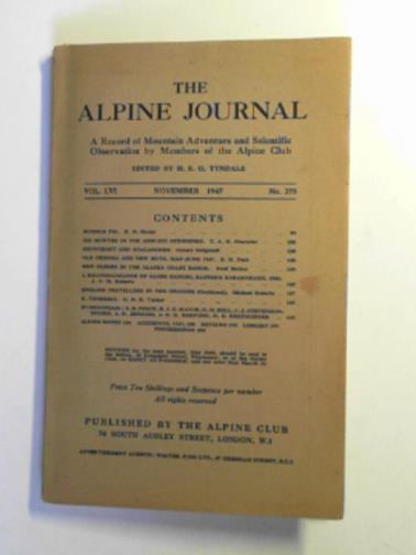 TYNDALE, H.E.G (ed) - The Alpine Journal, vol.LVI, no.275, November 1947.
