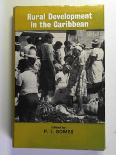 GOMES, P.I (ed) - Rural development in the Caribbean