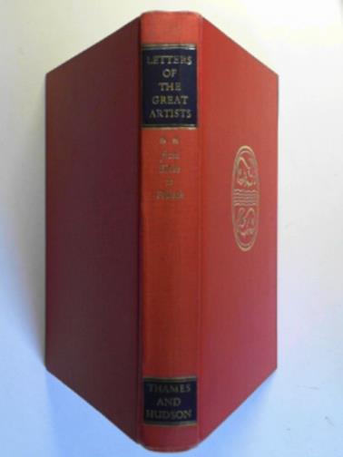 FRIEDENTHAL, Richard - Letters of the great artists 2: from Blake to Pollock