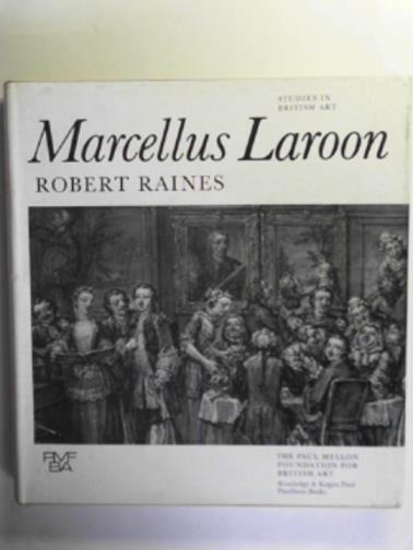 RAINES, Robert - Marcellus Laroon
