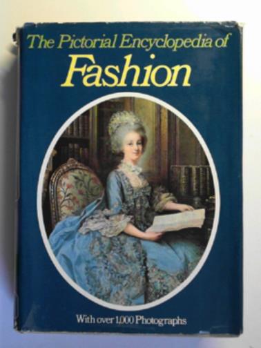 KYBALOVA, Ludmila & others - The pictorial encylopedia of fashion