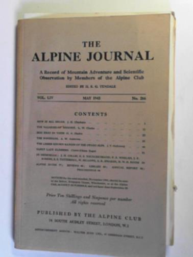 TYNDALE, H.E.G (ed) - The Alpine Journal, vol.LIV, no.266, May 1943