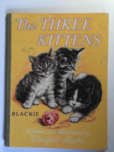 MARTIN, Winifred - The three kittens