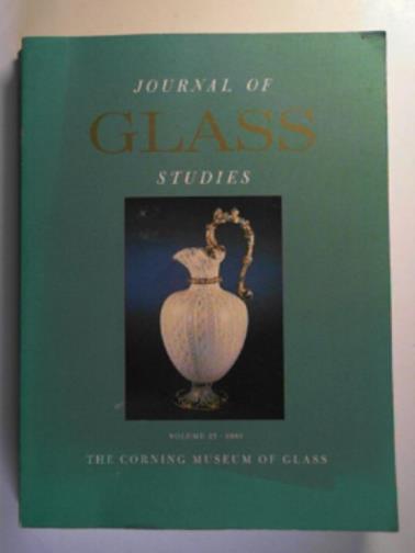 MARTIN, John H. (ed) - Journal of Glass Studies, volume 25, 1983