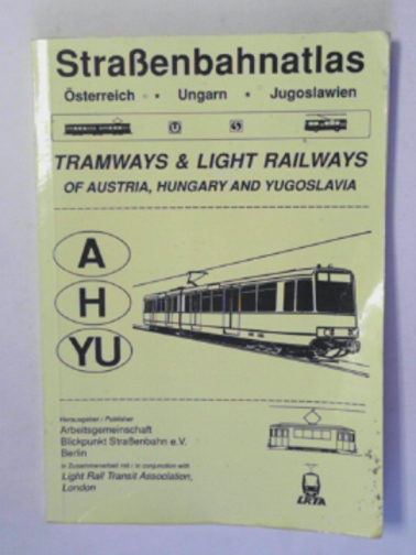  - Tramways and light railways of Austria, Hungary and Yugoslavia