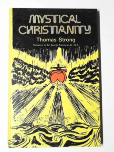 STRONG, Thomas - Mystical Christianity