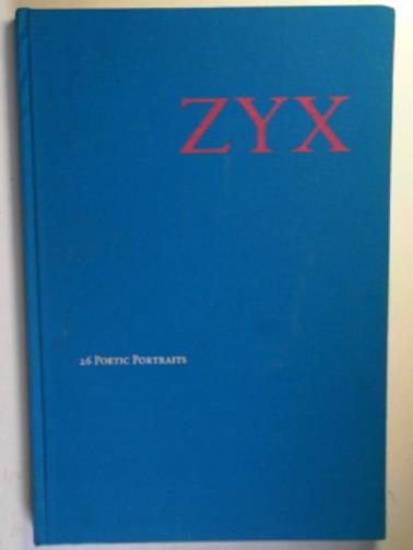 PATTERSON, Rhodes - ZYX: 26 poetic portraits