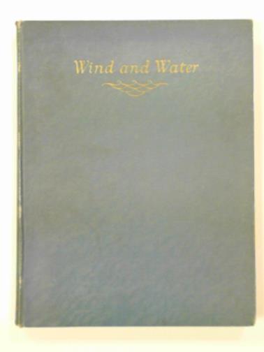 CURRY, Manfield - Wind and water