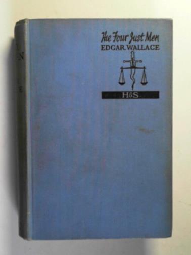WALLACE, Edgar - The four just men