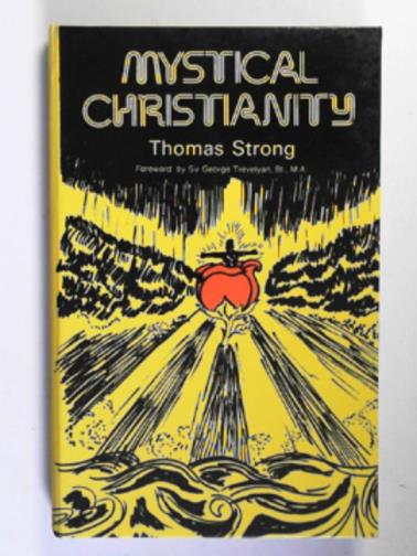 STRONG, Thomas - Mystical Christianity