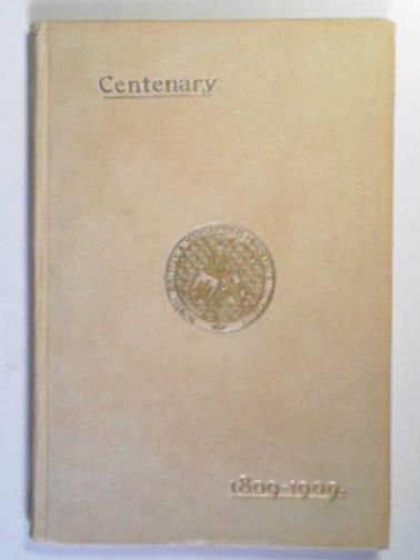 North British and Mercantile Insurance Company - North British and Mercantile Insurance Company Centenary, 1809 - 1909