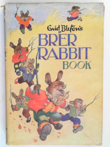 BLYTON, Enid - Brer Rabbit Book