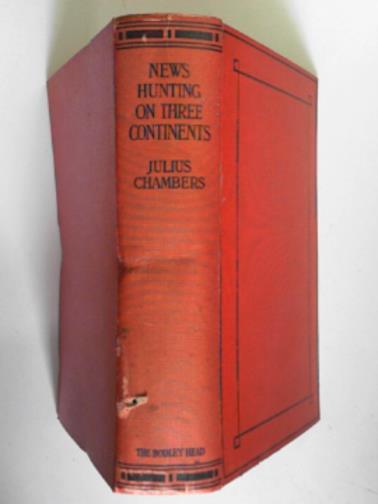 CHAMBERS, Julius - News hunting on three continents