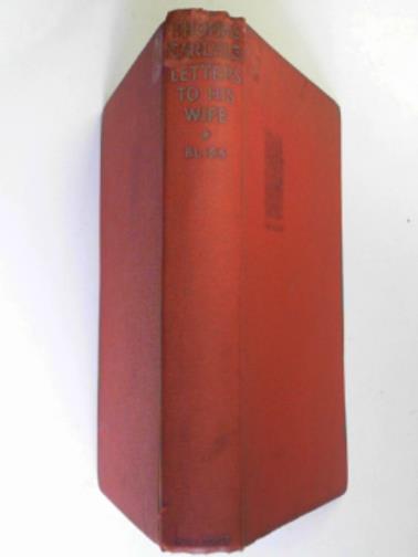 CARLYLE, Thomas / BLISS, Trudy (ed) - Thomas Carlyle: letters to his wife