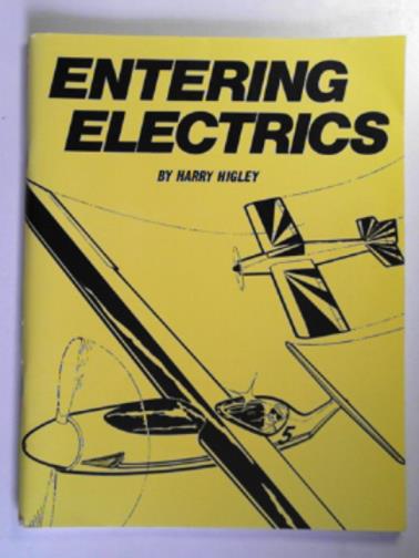 HIGLEY, Harry - Entering electrics