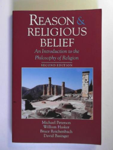PETERSON, Michael & others - Reason and religious belief: an introduction to the philosophy of religion