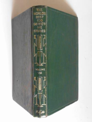 THWING, Eugene (ed) - The world's best one hundred detective stories, volume 8