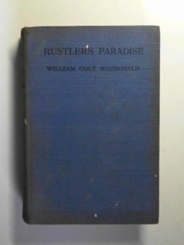 MACDONALD, William Colt - Rustlers' Paradise