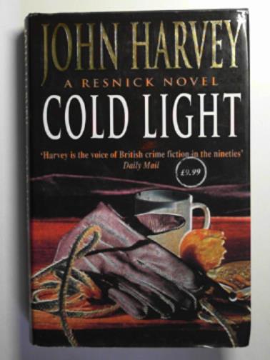HARVEY, John - Cold Light